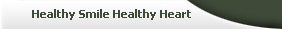 Healthy Smile Healthy Heart