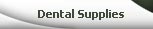 Dental Supplies