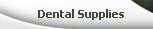 Dental Supplies