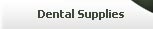 Dental Supplies